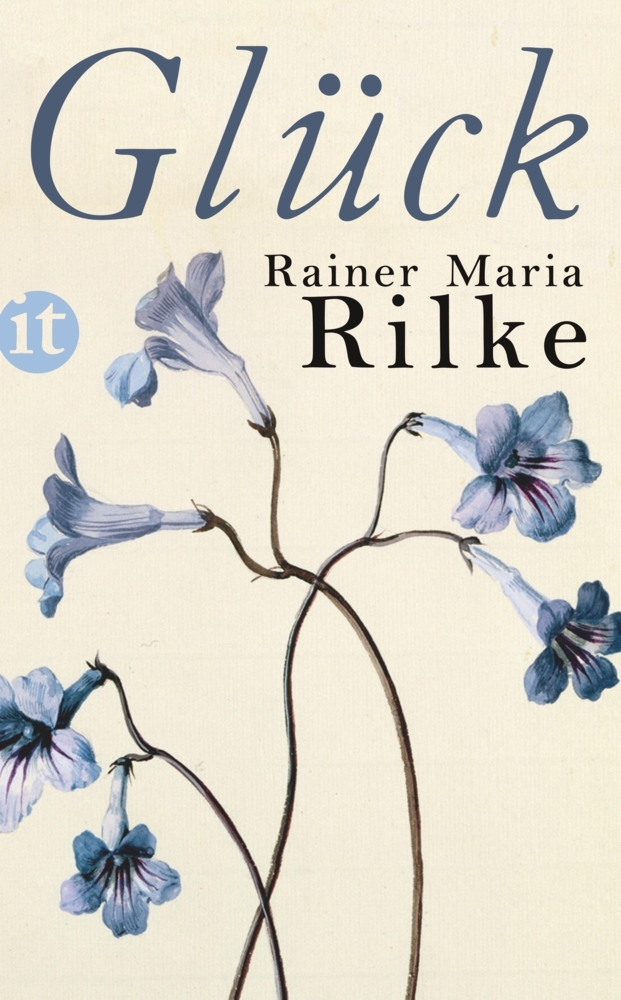 Cover: 9783458360513 | Glück | Originalausgabe | Rainer Maria Rilke | Taschenbuch | 128 S.