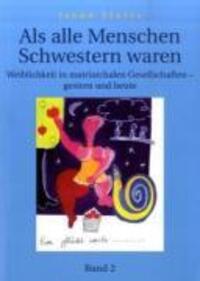 Cover: 9783922499886 | Als alle Menschen Schwestern waren 2 | Irene Fleiss | Taschenbuch