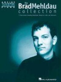 Cover: 9780634013317 | The Brad Mehldau Collection | Taschenbuch | Artist Transcriptions