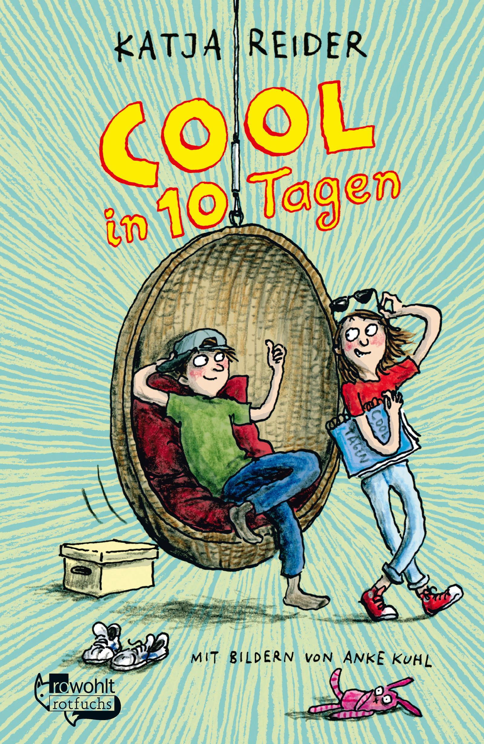 Cover: 9783499007613 | Cool in 10 Tagen | Katja Reider | Taschenbuch | Paperback | Deutsch