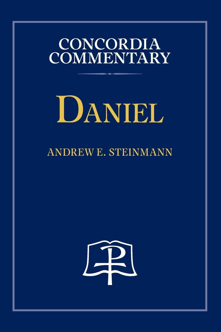 Cover: 9780758675651 | Daniel - Concordia Commentary | Andrew Steinmann | Buch | Englisch