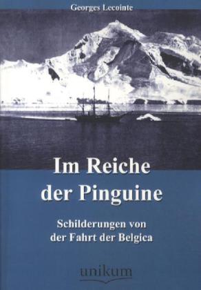 Cover: 9783845790466 | Im Reiche der Pinguine | Schilderungen von der Fahrt der Belgica