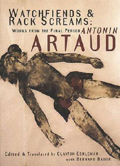 Cover: 9781878972187 | Watchfiends &amp; Rack Screams | Works from the Final Period | Artaud