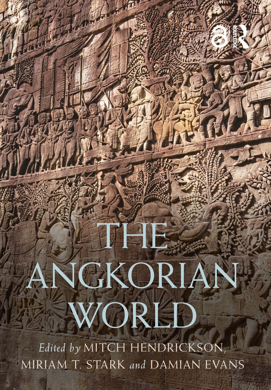 Cover: 9780815355953 | Angkorian World | Mitch Hendrickson (u. a.) | Routledge Worlds | 2023