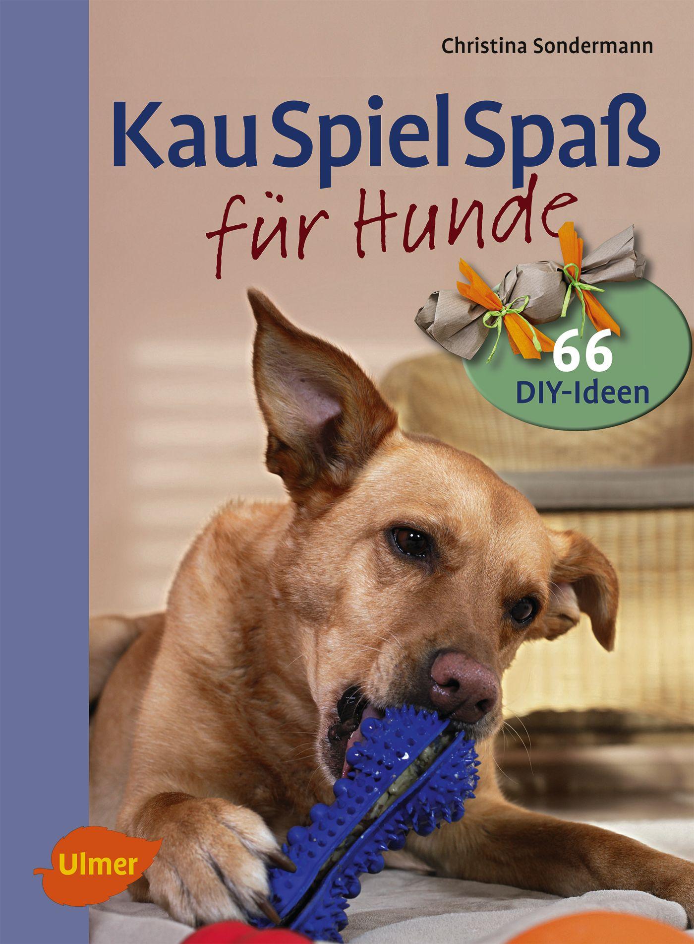 Cover: 9783800182923 | Kauspielspaß für Hunde | Christina Sondermann | Taschenbuch | 96 S.