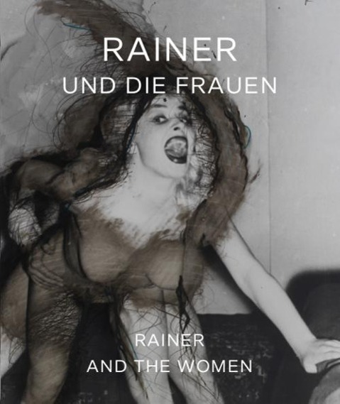 Cover: 9783864420689 | Rainer und die Frauen | Kat. Galerie Elisabeth &amp; Klaus Thoman | Buch