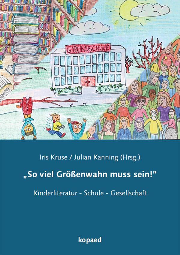 Cover: 9783968481012 | "So viel Größenwahn muss sein!" | Iris Kruse (u. a.) | Taschenbuch