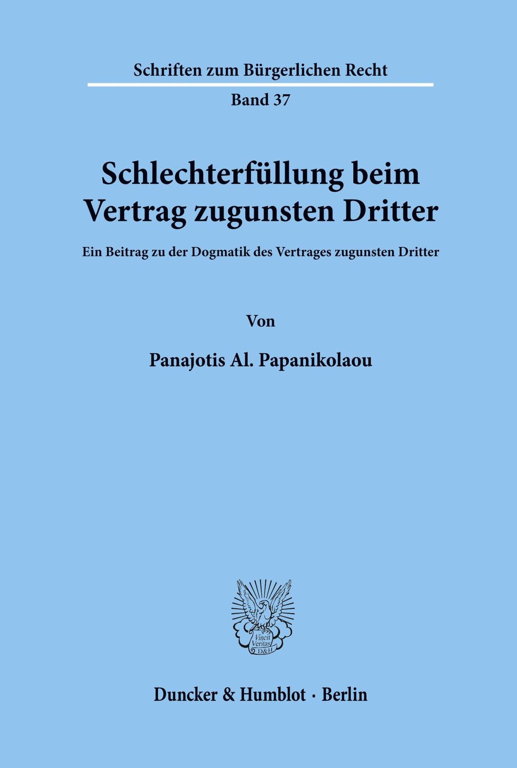 Cover: 9783428038336 | Schlechterfüllung beim Vertrag zugunsten Dritter. | Papanikolaou