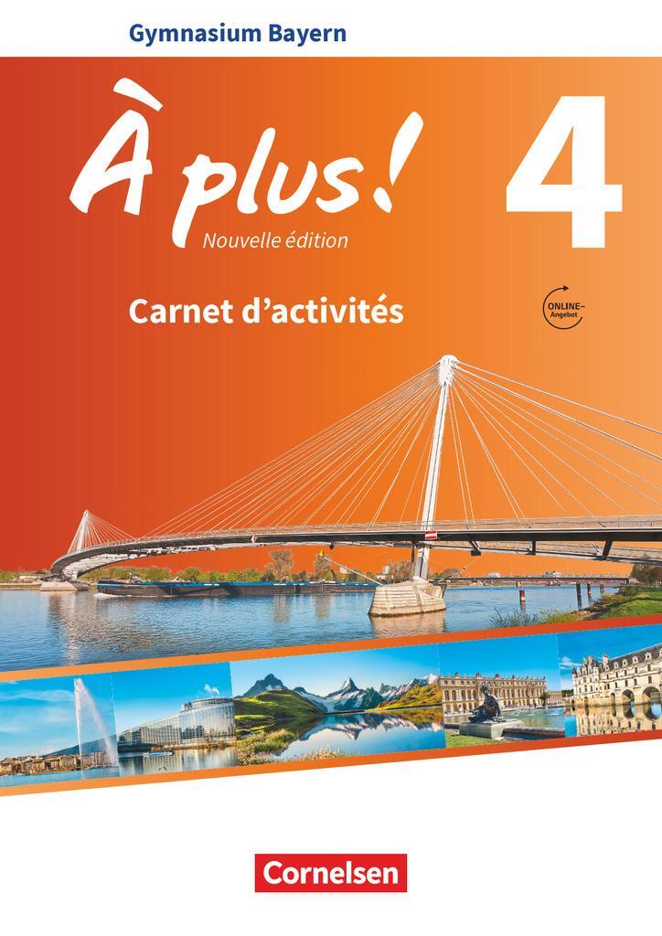 Cover: 9783464247419 | À plus ! - Nouvelle édition - Bayern - Band 4 - Carnet d'activités...