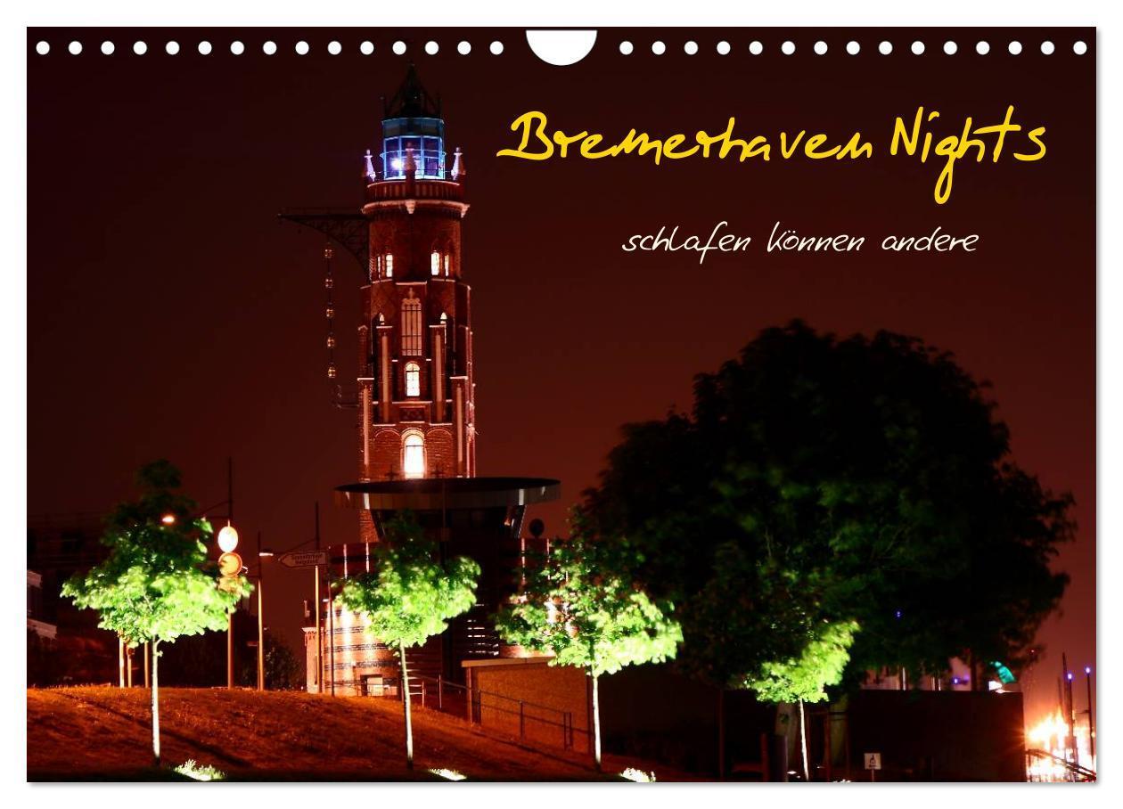 Cover: 9783435831159 | Bremerhaven Nights (Wandkalender 2025 DIN A4 quer), CALVENDO...