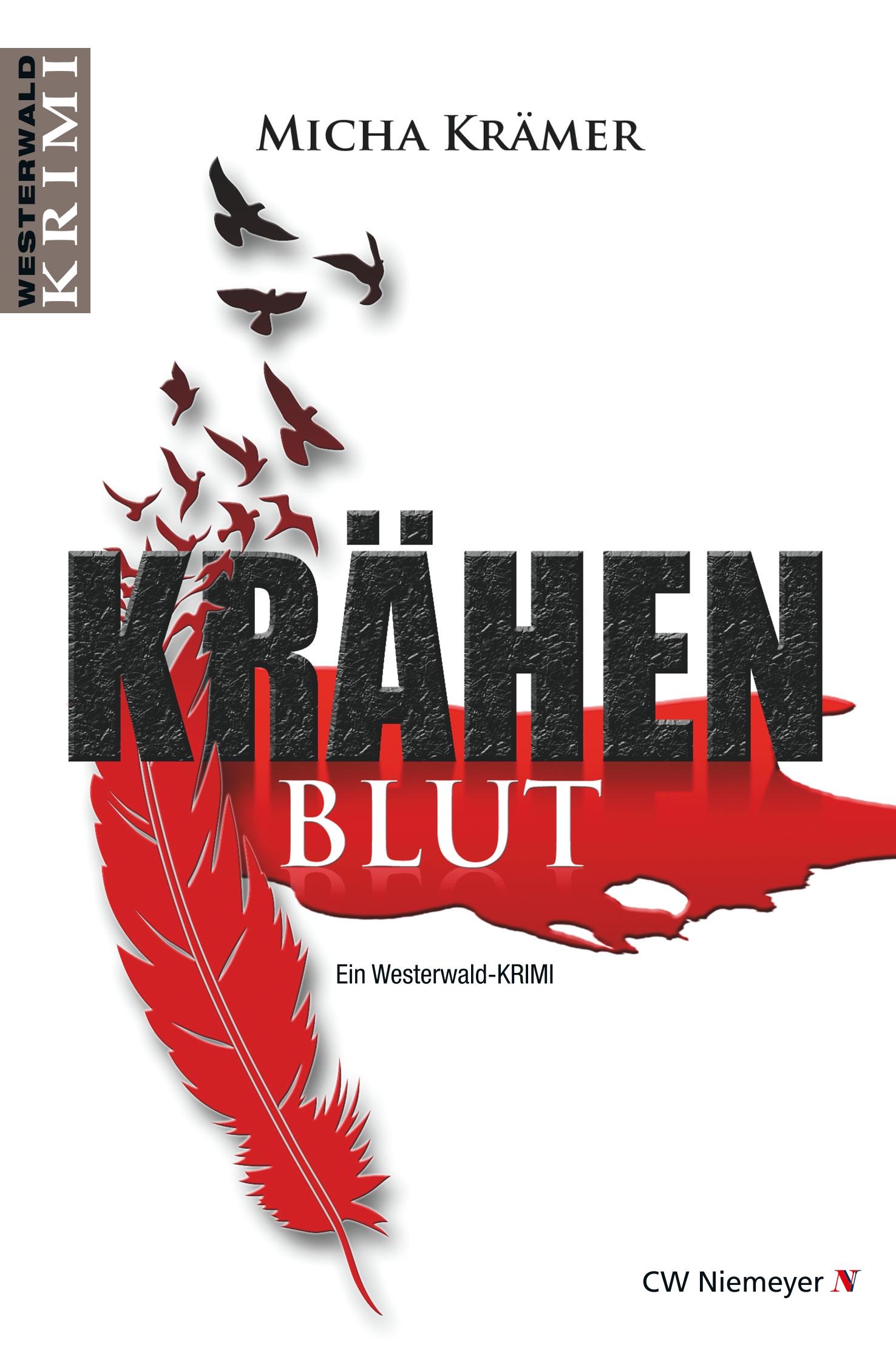 Cover: 9783827195210 | Krähenblut | Ein Westerwald-Krimi | Micha Krämer | Taschenbuch | 2013