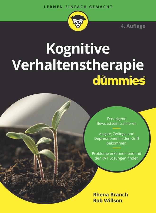 Cover: 9783527719983 | Kognitive Verhaltenstherapie für Dummies | Rhena Branch (u. a.) | Buch