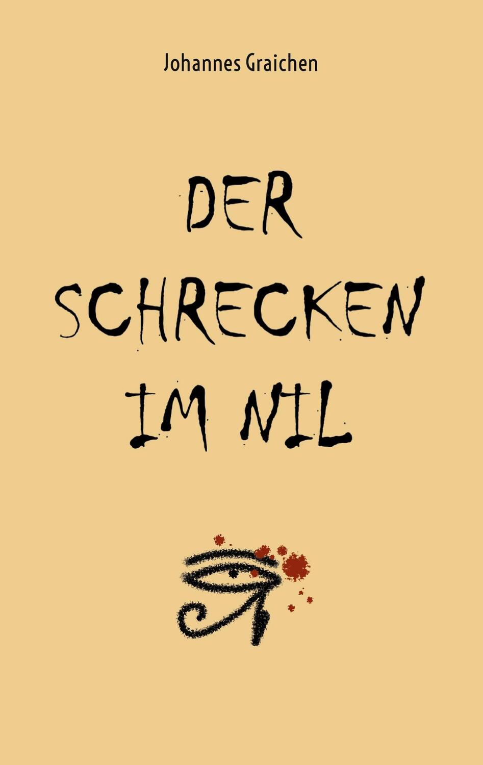 Cover: 9783759734235 | Der Schrecken im Nil | Johannes Graichen | Taschenbuch | Paperback