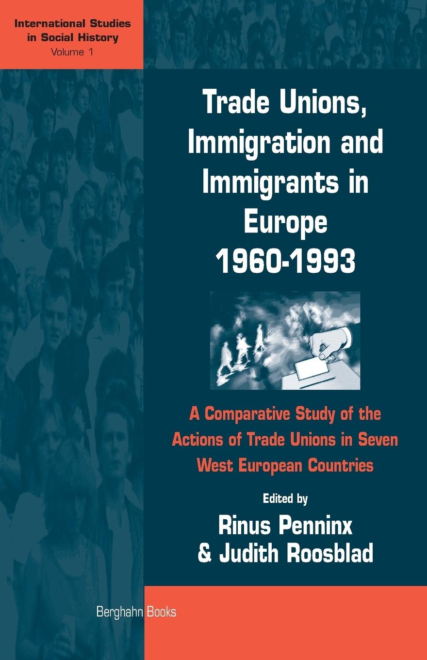 Cover: 9781571817860 | Trade Unions, Immigration, and Immigrants in Europe, 1960-1993 | Buch