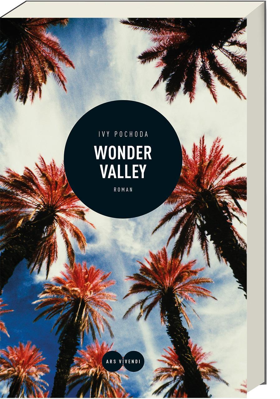 Cover: 9783869139944 | Wonder Valley | Roman | Ivy Pochoda | Taschenbuch | 400 S. | Deutsch