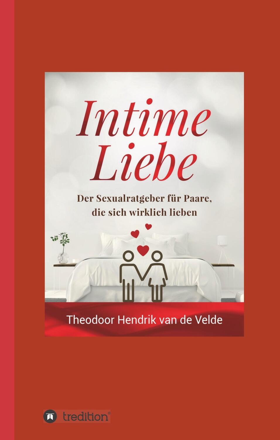 Cover: 9783746922287 | Intime Liebe | Der Sexualratgeber für Paare, die sich wirklich lieben