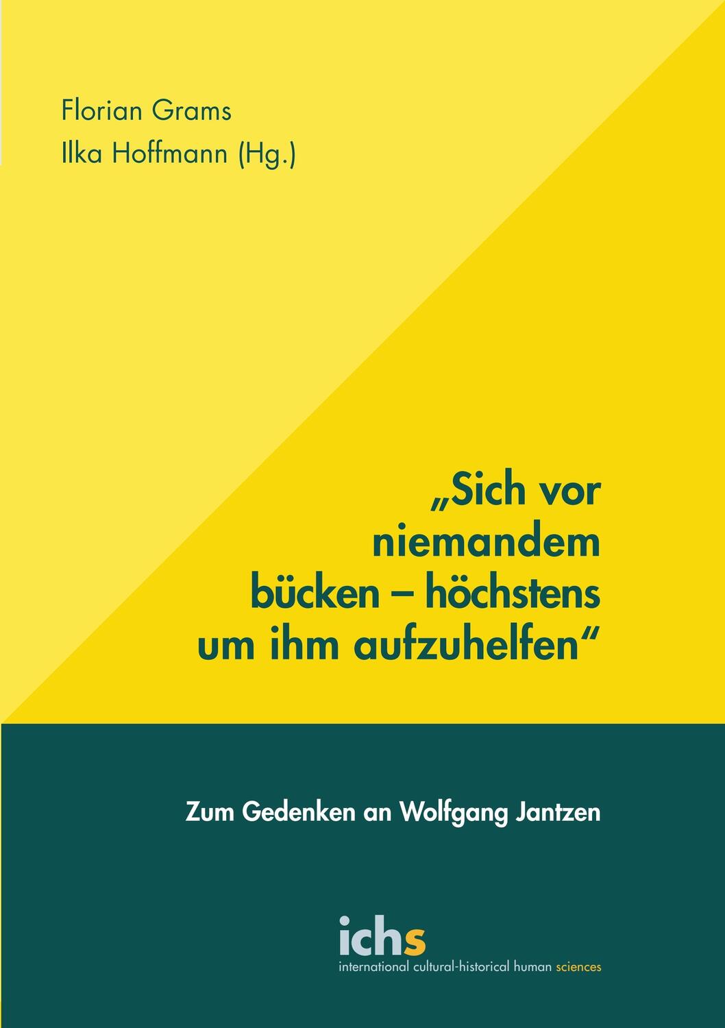 Cover: 9783965433328 | Sich vor niemandem bücken - höchstens um ihm aufzuhelfen | Taschenbuch