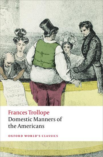 Cover: 9780199676873 | Domestic Manners of the Americans | Frances Trollope | Taschenbuch