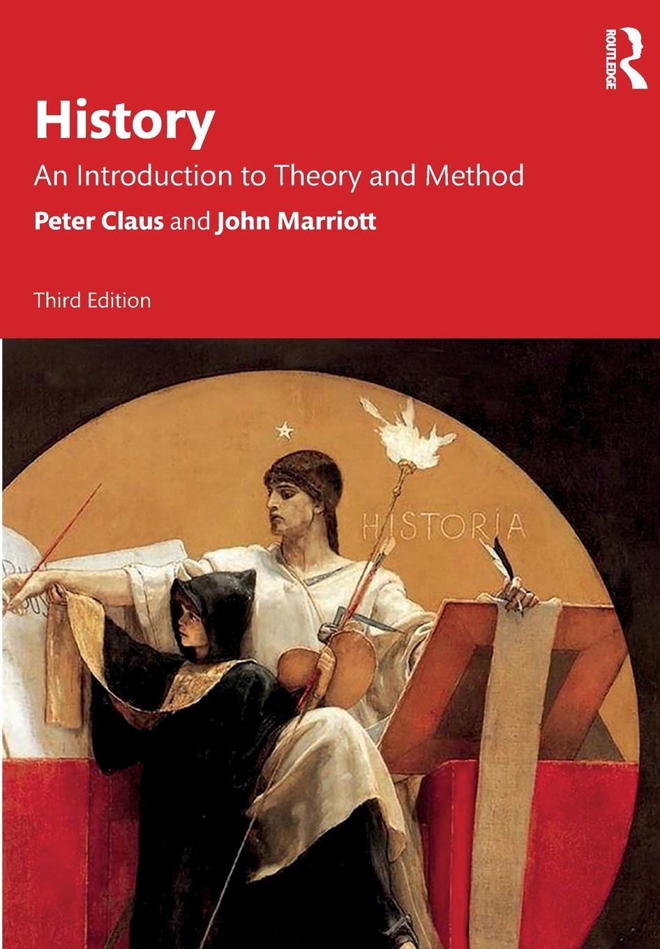 Cover: 9780367740955 | History | An Introduction to Theory and Method | Peter Claus (u. a.)