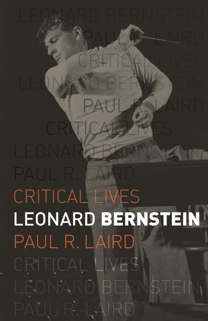 Cover: 9781780239101 | Leonard Bernstein | Paul R. Laird | Taschenbuch | Critical Lives