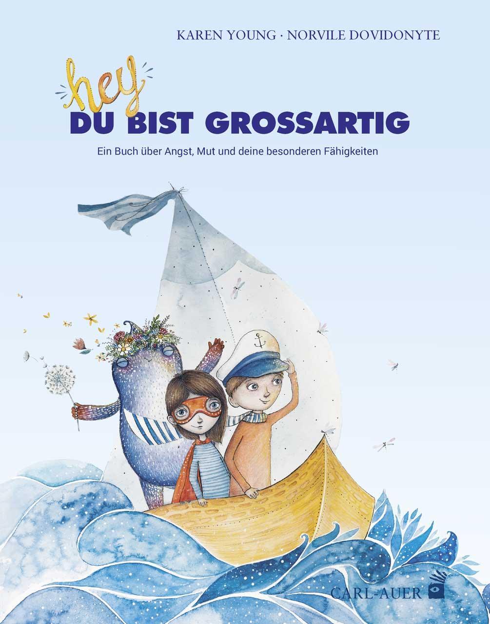 Cover: 9783849703295 | Hey, du bist großartig! | Karen Young (u. a.) | Buch | Carl-Auer Kids