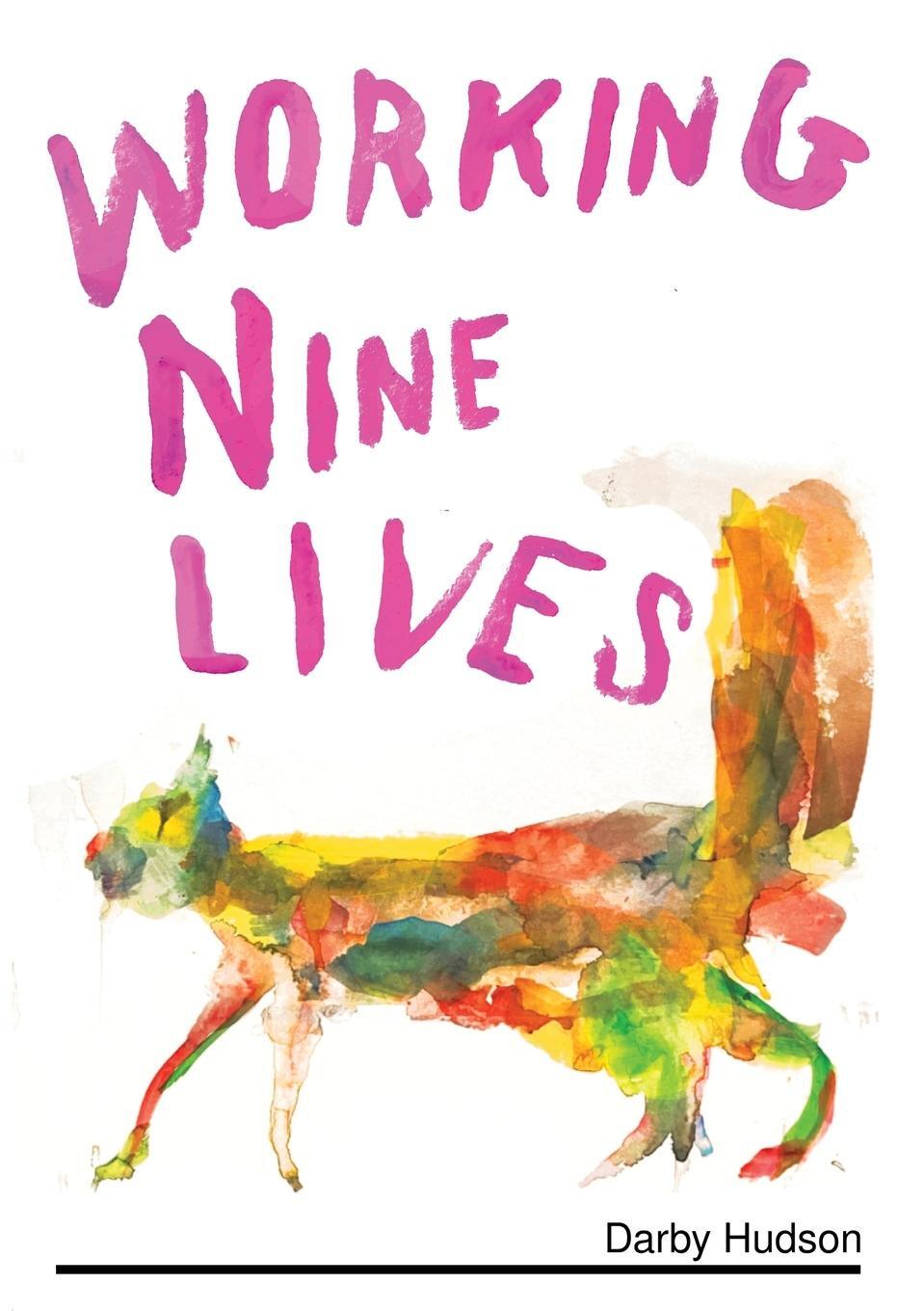 Cover: 9780645484953 | Working Nine Lives | Darby Hudson | Taschenbuch | Paperback | Englisch