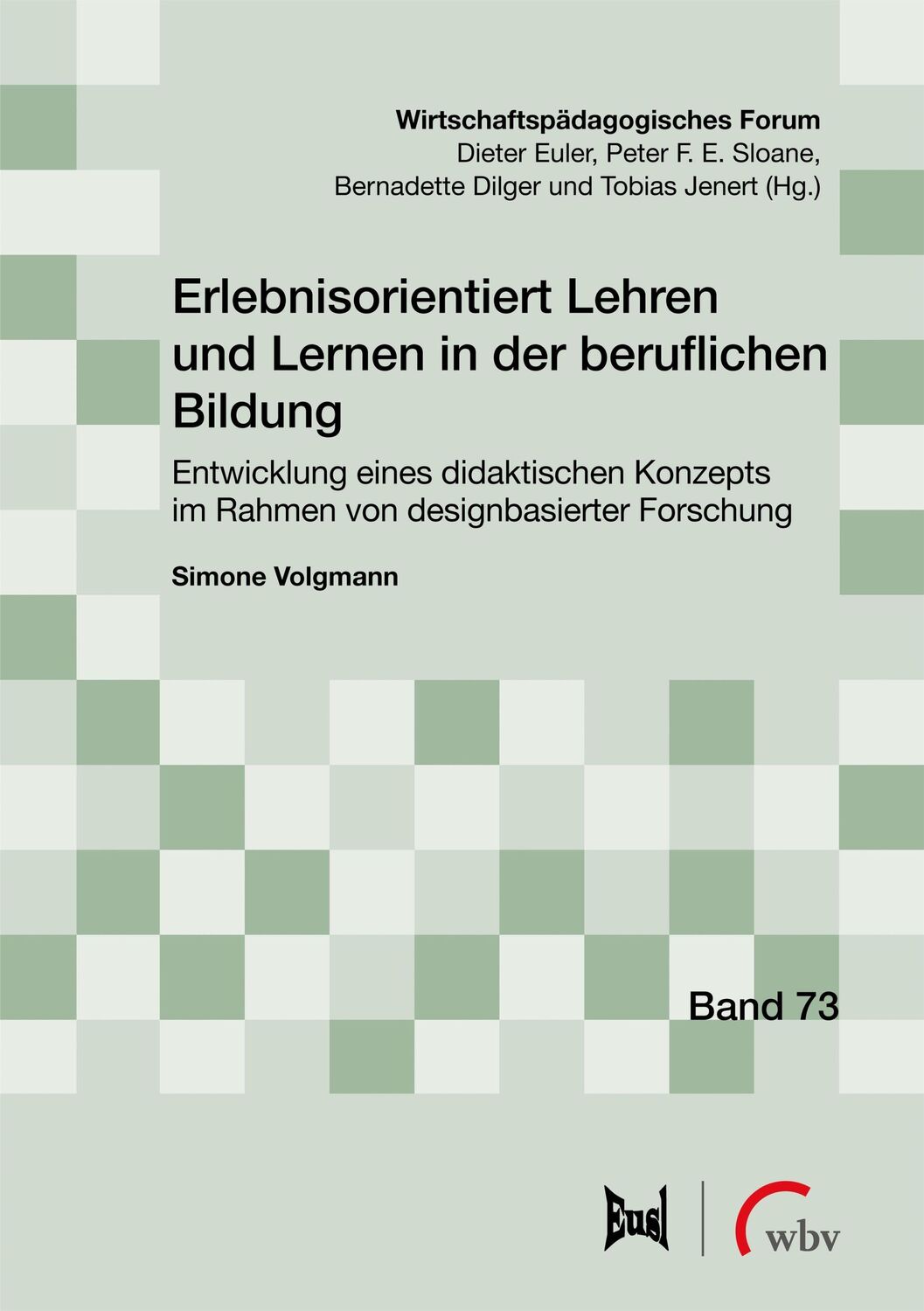 Cover: 9783763974238 | Erlebnisorientiert Lehren und Lernen in der beruflichen Bildung | Buch