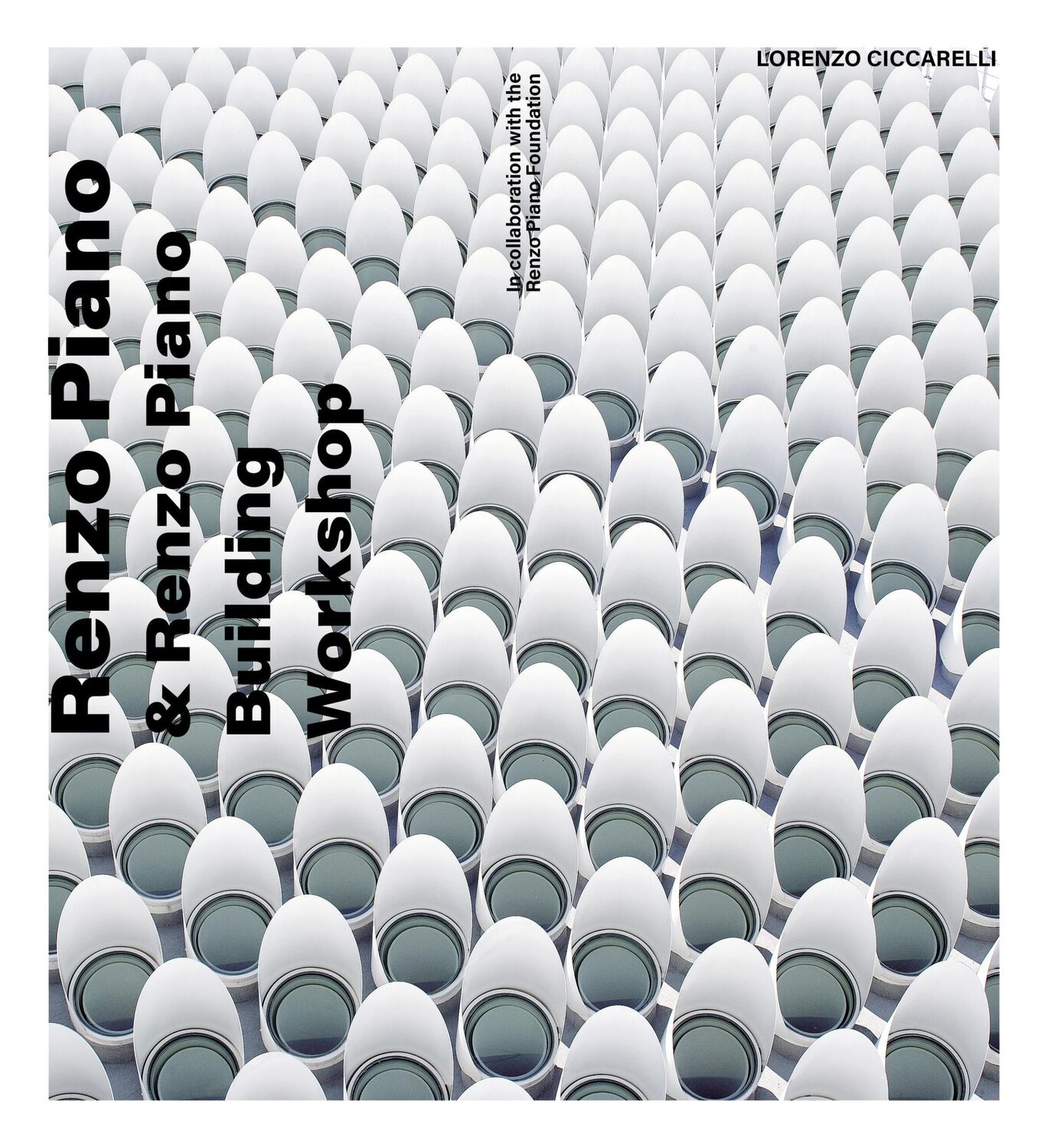 Cover: 9780711288966 | Renzo Piano | and Renzo Piano Building Workshop | Lorenzo Ciccarelli