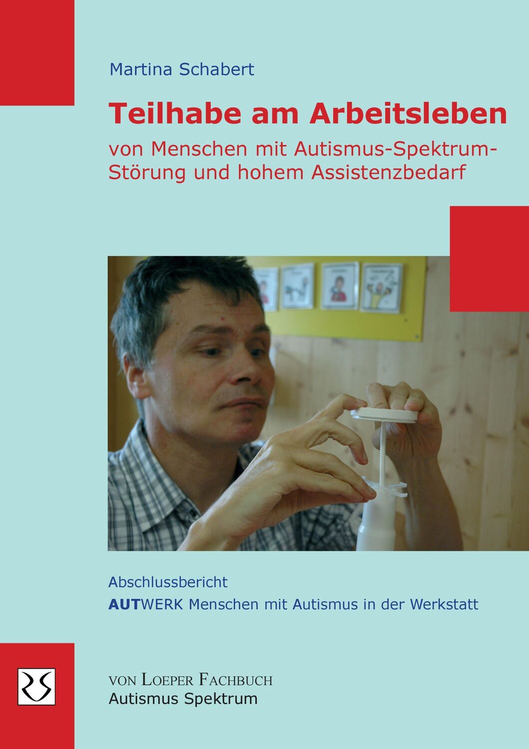 Cover: 9783860591970 | Teilhabe am Arbeitsleben | Martina Schabert | Taschenbuch | Paperback