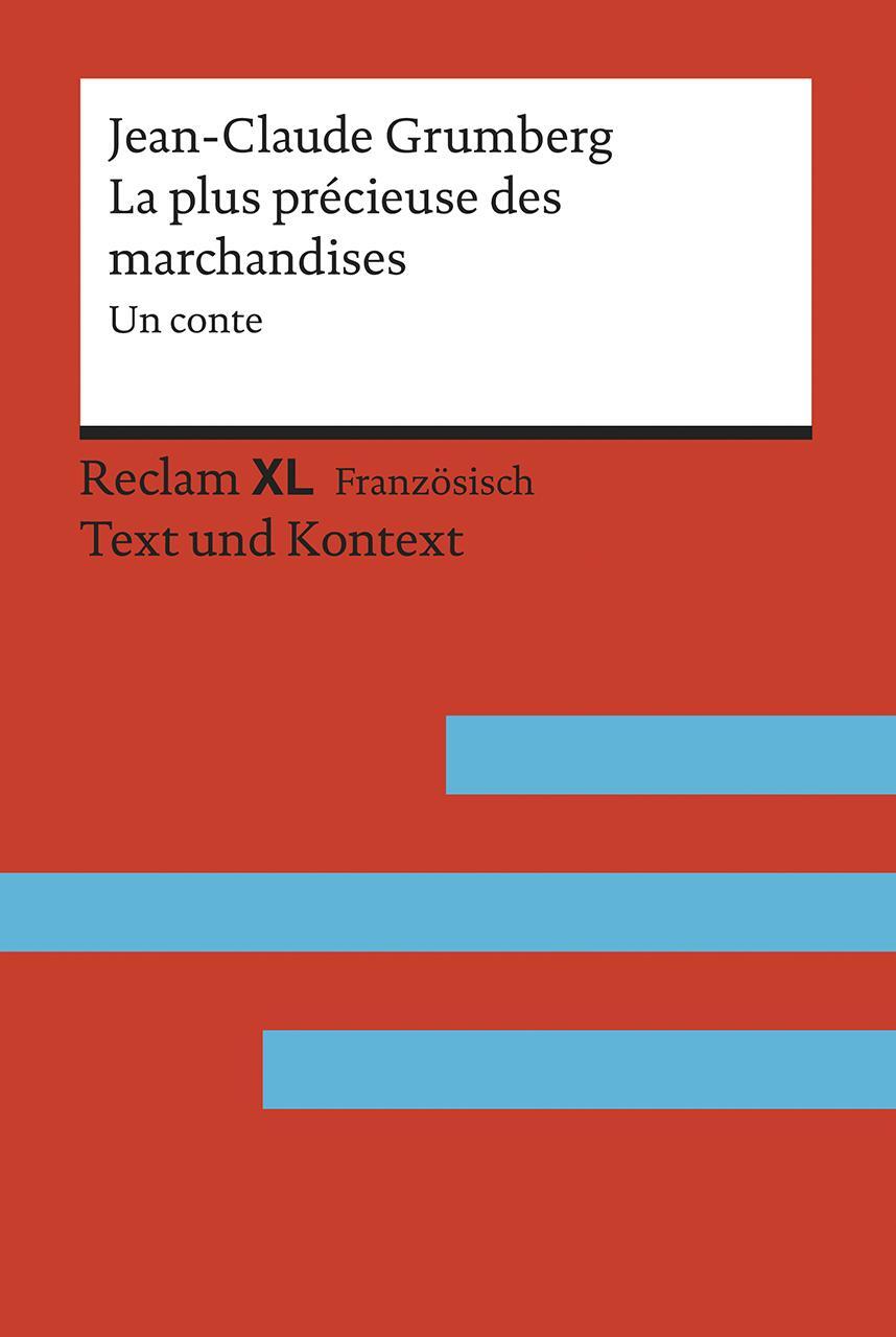 Cover: 9783150199732 | La Plus Précieuse des marchandises. Un conte. Avec un dossier sur...