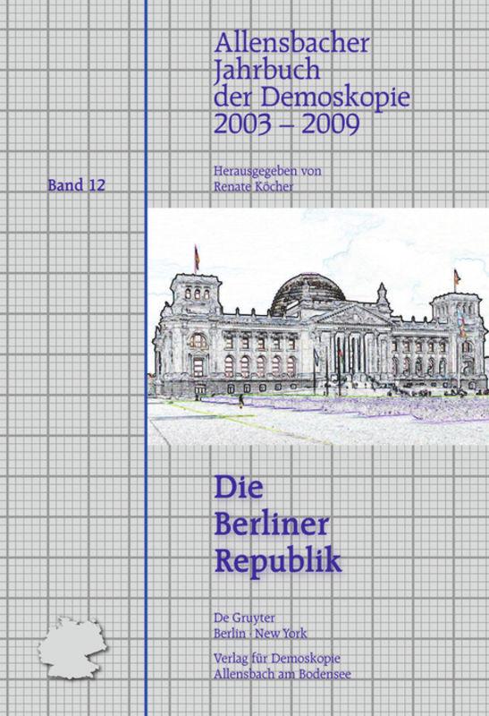 Cover: 9783598207785 | 2003¿2009 (Die Berliner Republik) | Renate Köcher | Buch | XX | 2009