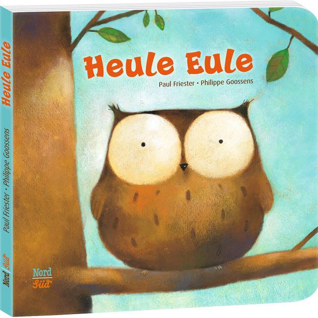 Cover: 9783314103131 | Heule Eule | Paul Friester | Buch | Heule Eule | 24 S. | Deutsch