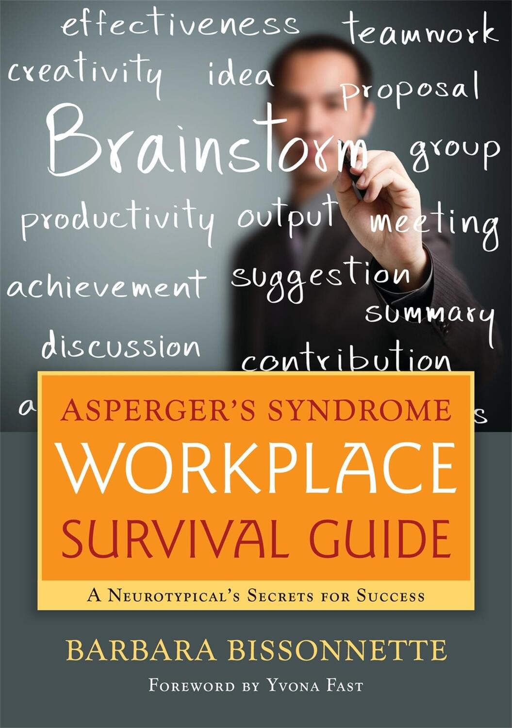 Cover: 9781849059435 | Asperger's Syndrome Workplace Survival Guide | Barbara Bissonnette