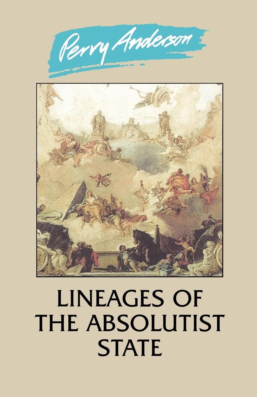 Cover: 9780860917106 | Lineages of the Absolutist State | Perry Anderson | Taschenbuch | 1996