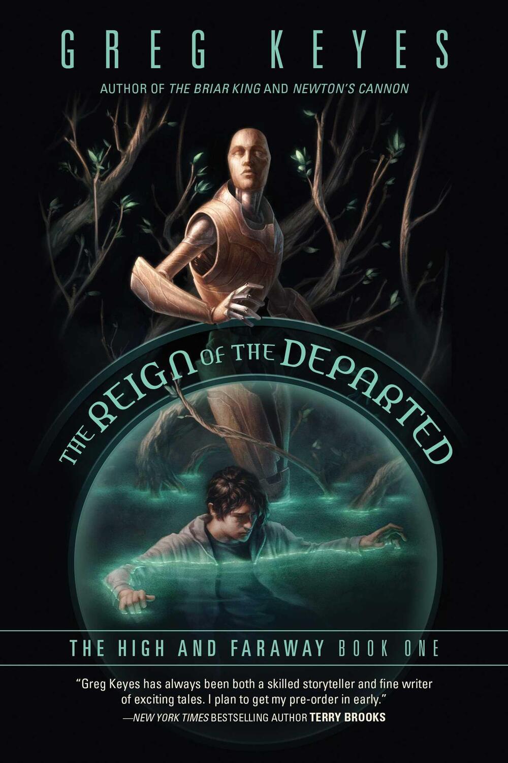 Cover: 9781597809375 | The Reign of the Departed | The High and Faraway, Book One | Keyes