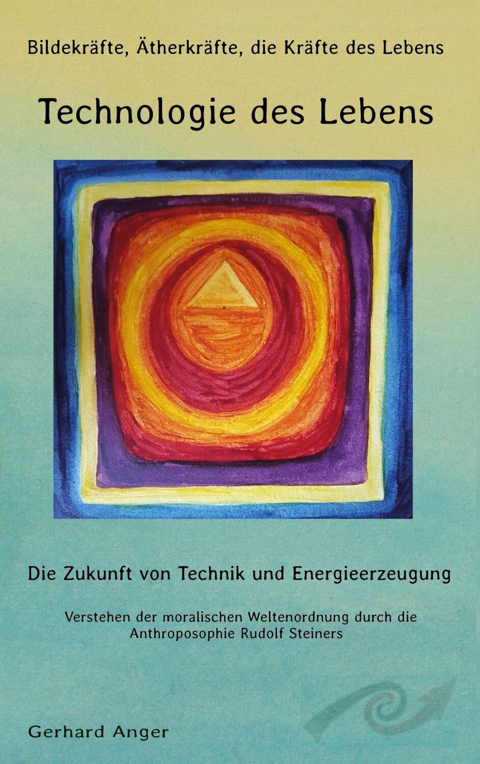 Cover: 9783759768506 | Technologie des Lebens | Die Zukunft von Technik und Energieerzeugung