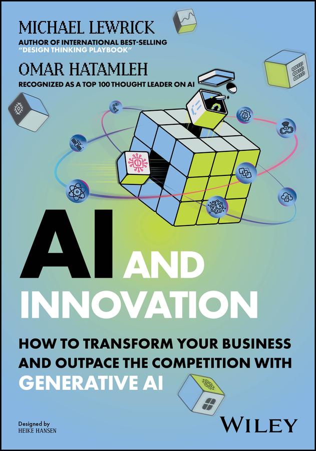 Cover: 9781394254972 | AI and Innovation | Michael Lewrick (u. a.) | Taschenbuch | Englisch