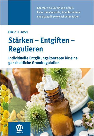 Cover: 9783964743794 | Stärken - Entgiften - Regulieren | Ulrike Hummel | Buch | 256 S.