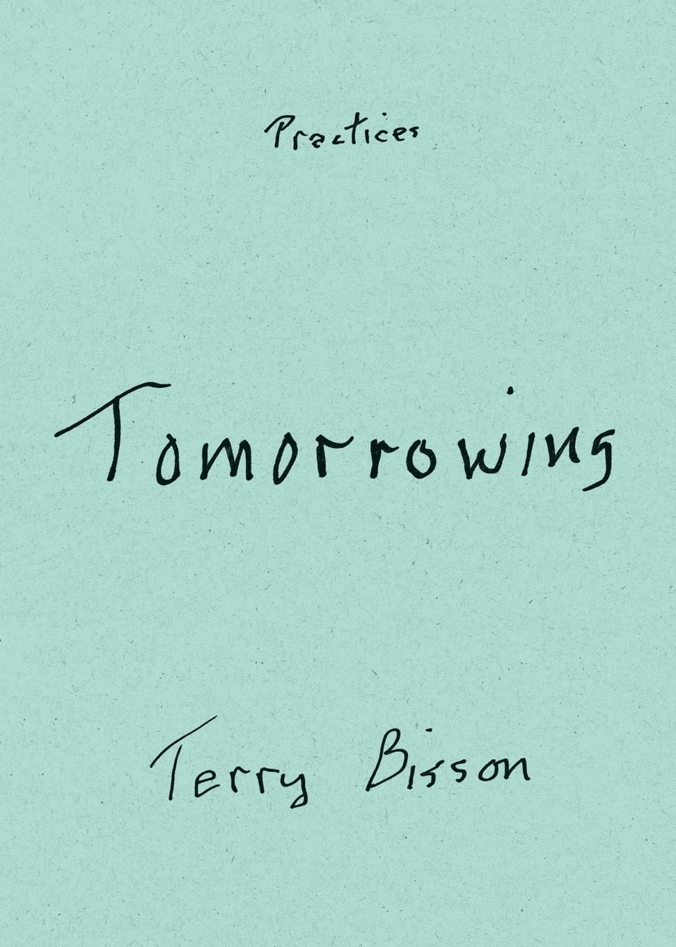 Cover: 9781478030683 | Tomorrowing | Terry Bisson | Taschenbuch | Paperback | Englisch | 2024