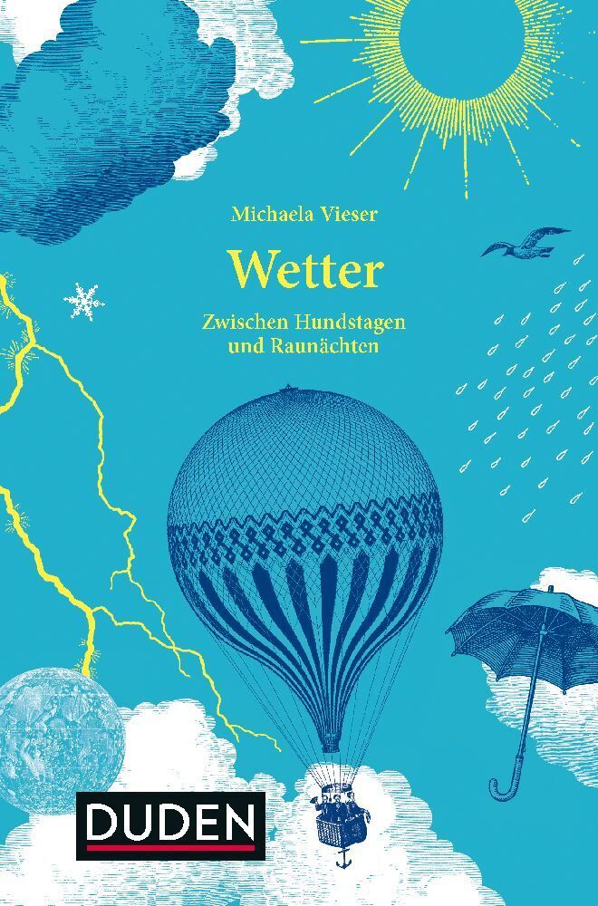 Cover: 9783411717835 | Wetter | Zwischen Hundstagen und Raunächten | Michaela Vieser | Buch