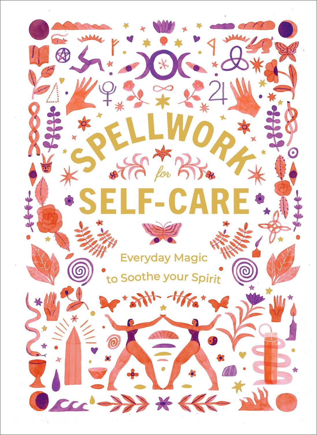 Cover: 9781529105445 | Spellwork for Self-Care | Everyday Magic to Soothe Your Spirit | Buch