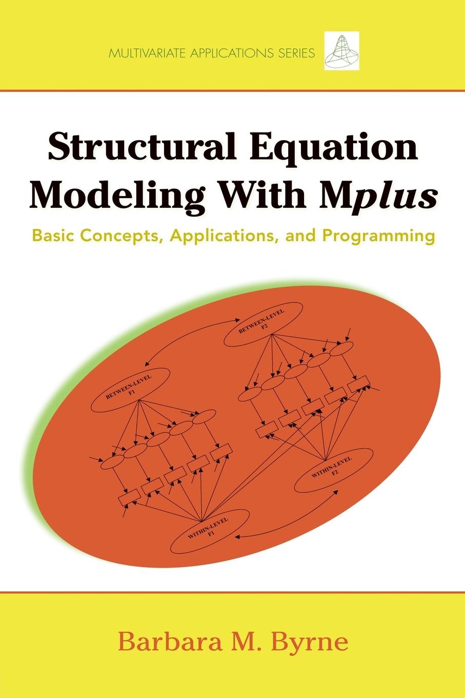 Cover: 9781848728394 | Structural Equation Modeling with Mplus | Barbara M. Byrne | Buch