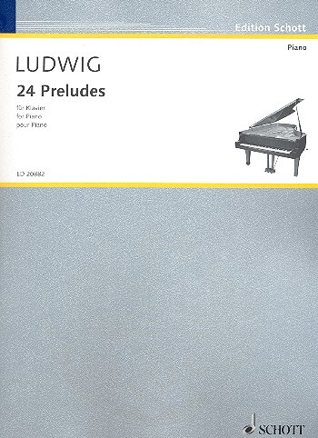 Cover: 9790001172516 | 24 Preludes | Peter Ludwig | Buch | 2010 | Schott Music