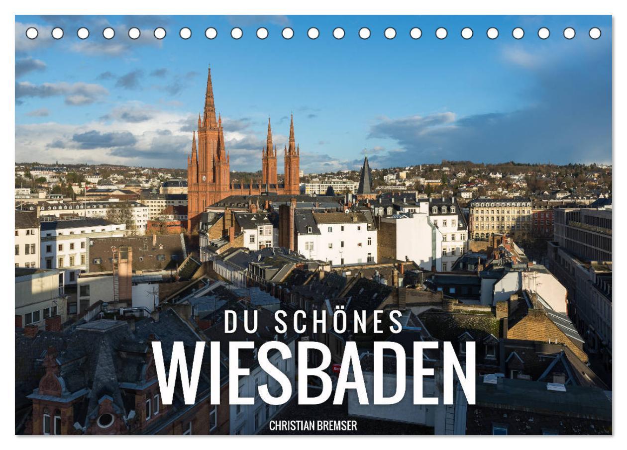 Cover: 9783435500970 | Du schönes Wiesbaden (Tischkalender 2025 DIN A5 quer), CALVENDO...