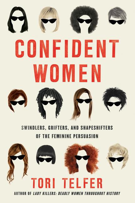 Cover: 9780062956033 | Confident Women | Tori Telfer | Taschenbuch | Englisch | 2021