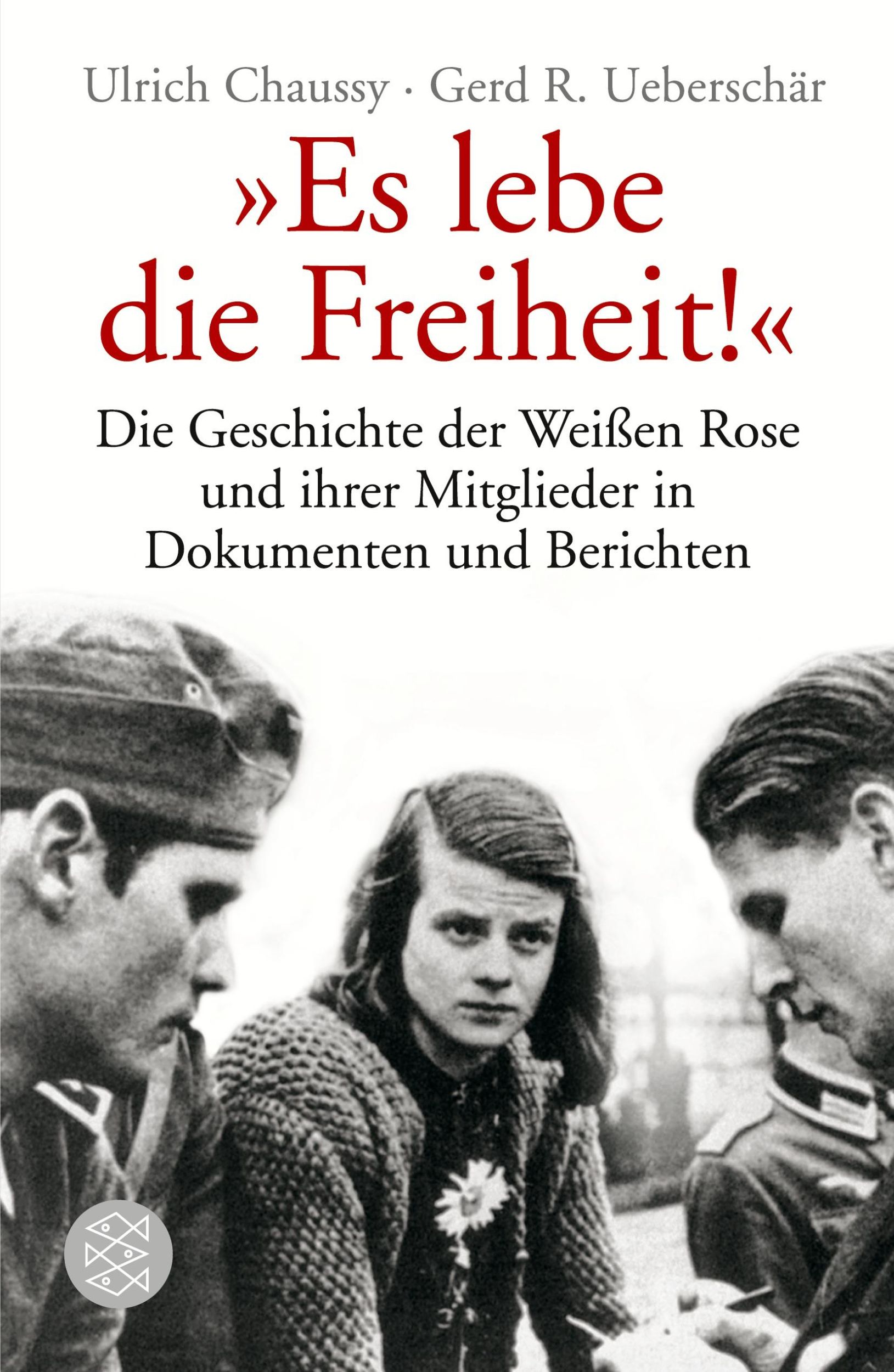 Cover: 9783596189373 | "Es lebe die Freiheit!" | Ulrich Chaussy (u. a.) | Taschenbuch | 2013