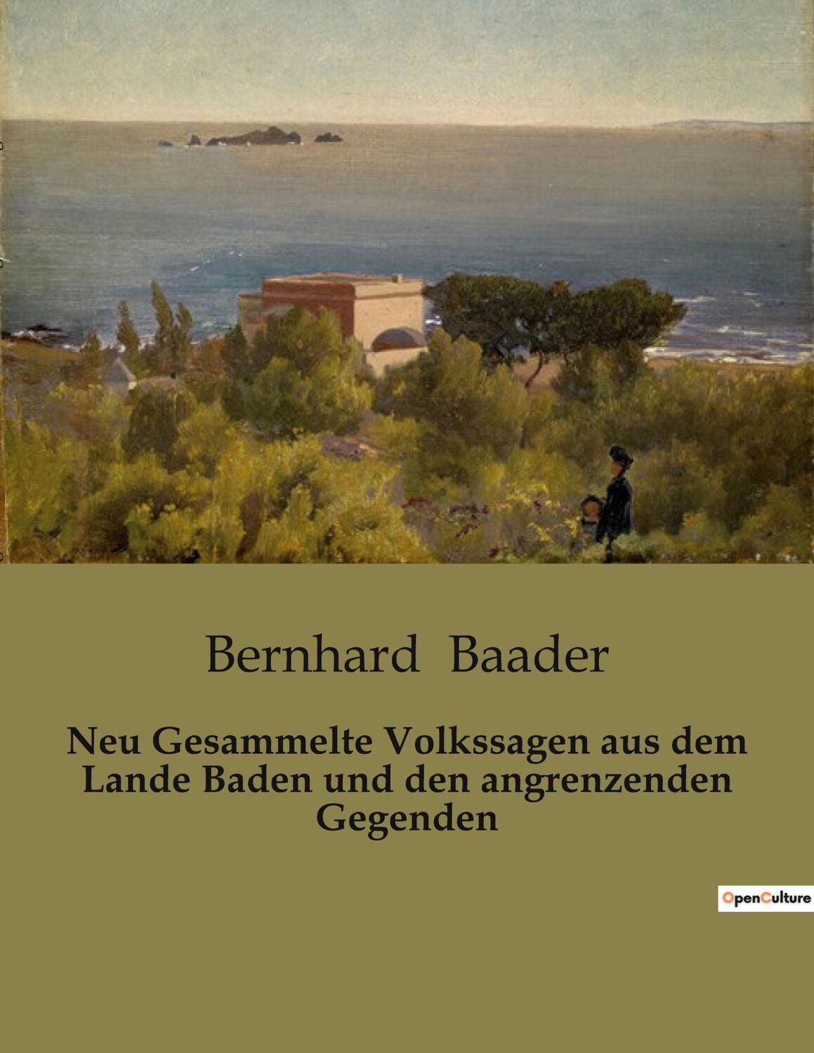 Cover: 9791041904266 | Neu Gesammelte Volkssagen aus dem Lande Baden und den angrenzenden...