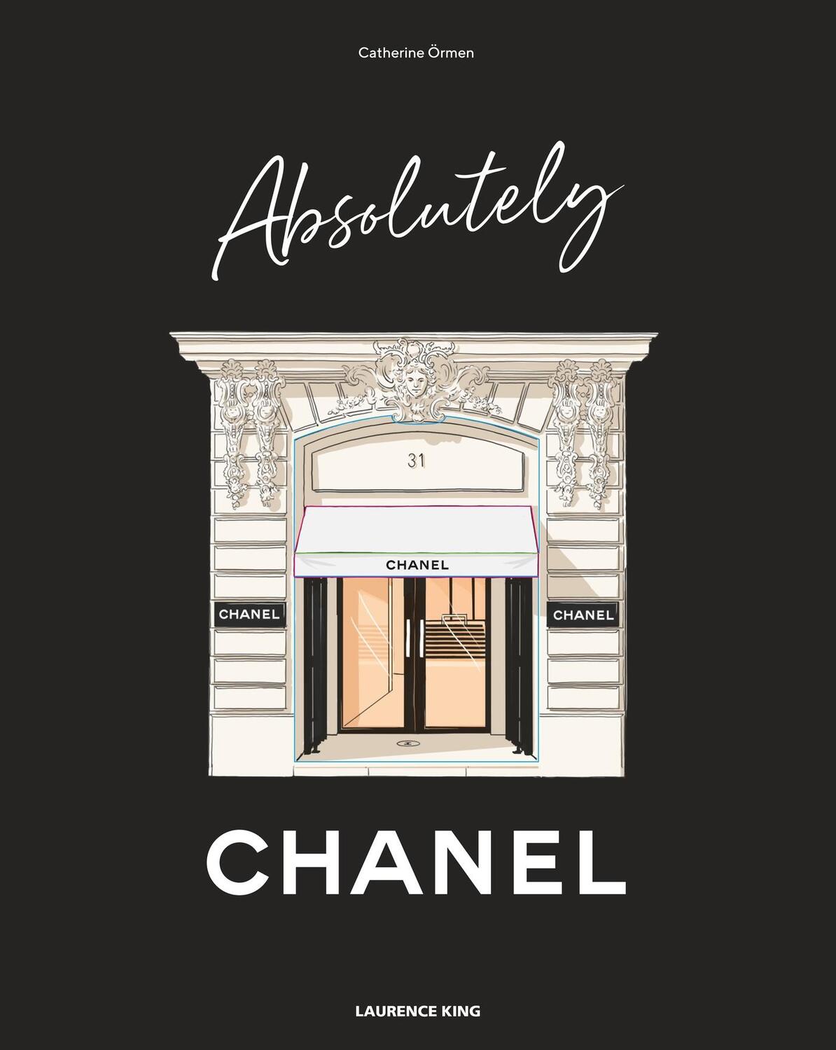 Cover: 9781529438239 | Absolutely Chanel | Catherine Ormen | Buch | 128 S. | Englisch | 2024