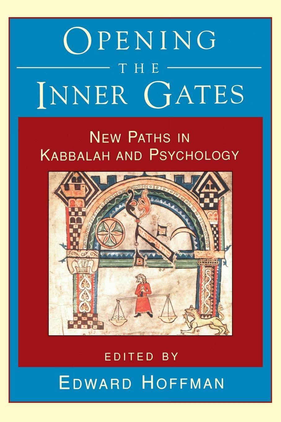 Cover: 9781570620553 | Opening the Inner Gates | New Paths in Kabbalah and Psychology | Buch