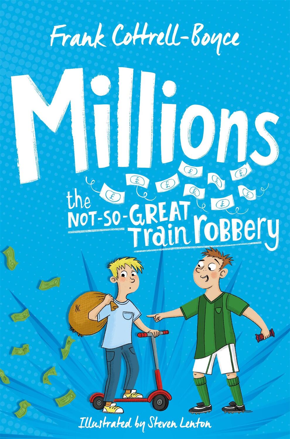 Cover: 9781529008760 | Millions | Frank Cottrell Boyce | Taschenbuch | 272 S. | Englisch